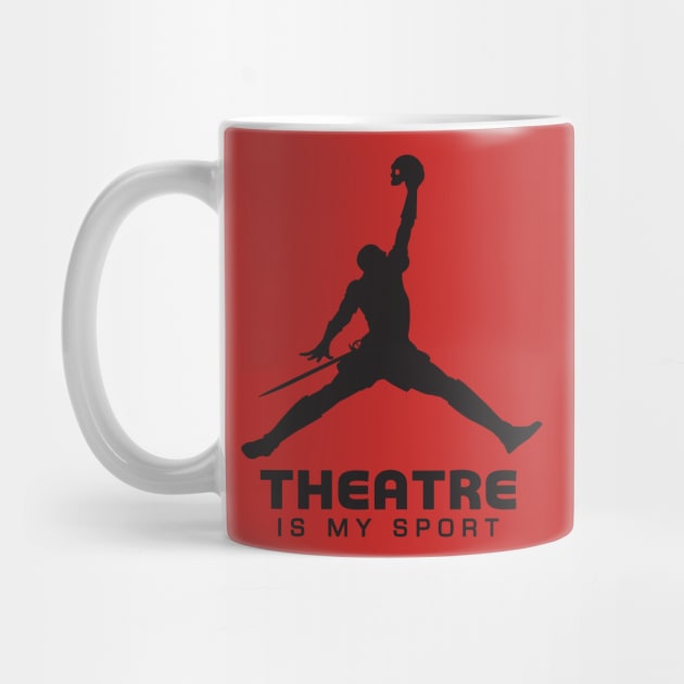 Theatre is my sport by pmo